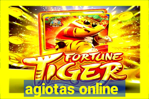 agiotas online